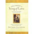 Solomon's Song of Love: Let a Song of Songs Inspire Your Own Love Story