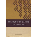 The Book of Saints: The Early Era