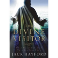 The Divine Visitor: What Really Happened When God Came Down