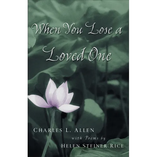 When You Lose a Loved One