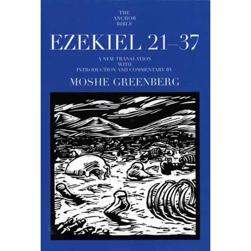 Ezekiel 21-37