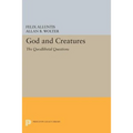 God and Creatures: The Quodlibetal Questions