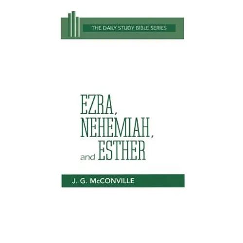 Ezra, Nehemiah, and Esther