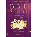 Bible Study: 52-Week KJV Bible for Women (Value Version)