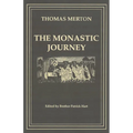 The Monastic Journey by Thomas Merton: Volume 133