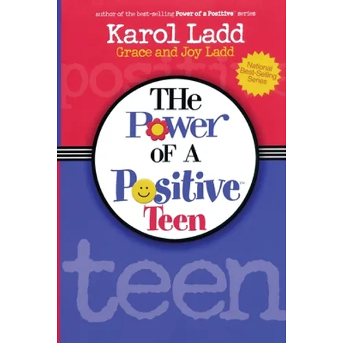 The Power of a Positive Teen