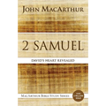 2 Samuel: David's Heart Revealed