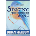 Singing The Bluebird Song