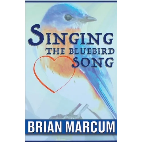 Singing The Bluebird Song