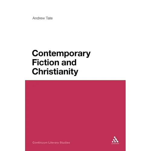 Contemporary Fiction and Christianity