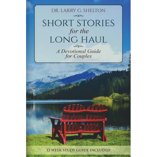 Short Stories for the Long Haul: A Devotional Guide for Couples