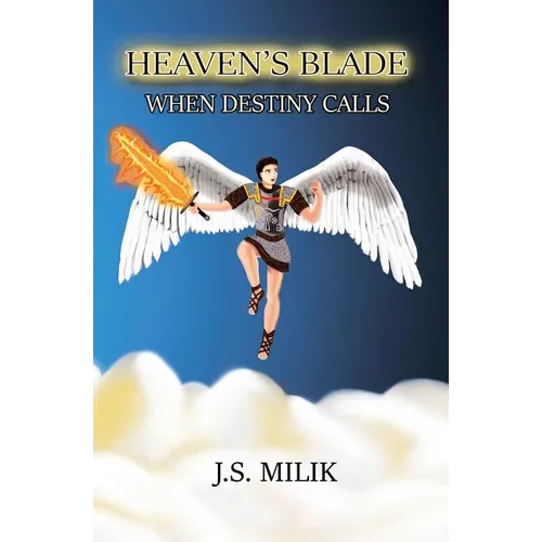 Heaven's Blade: When Destiny Calls
