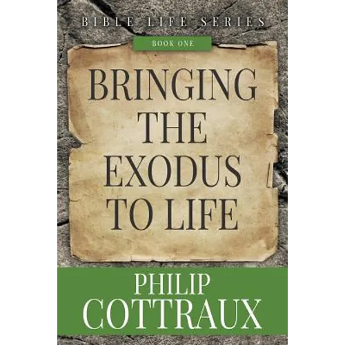 Bringing the Exodus to Life