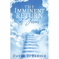 The Imminent Return of Jesus