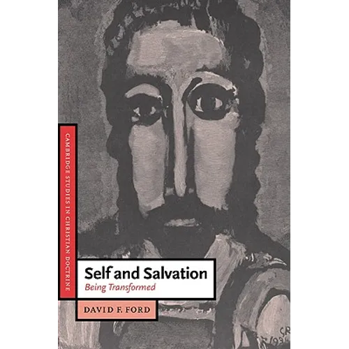 Self and Salvation: Being Transformed