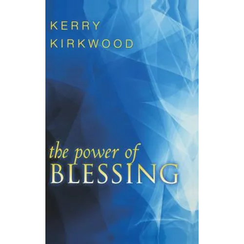 The Power of Blessing