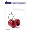 Love: Building Healthy Relationships