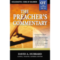 The Preacher's Commentary - Vol. 16: Ecclesiastes / Song of Solomon: 16