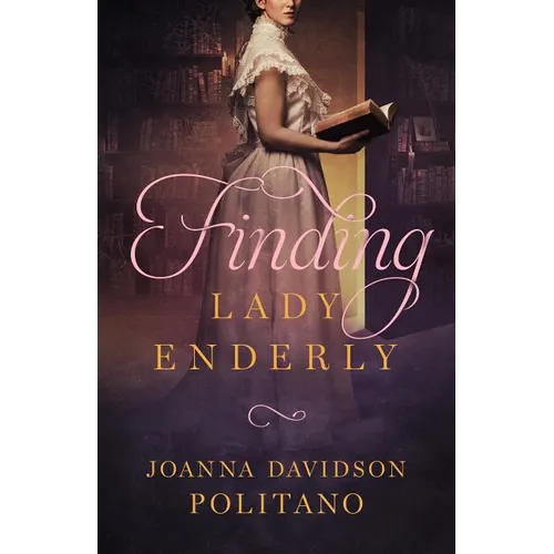 Finding Lady Enderly