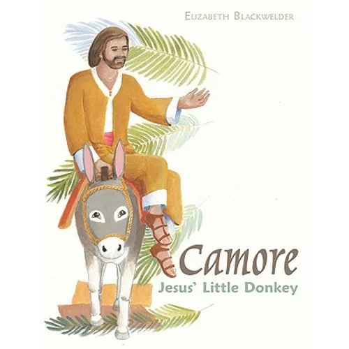 Camore: Jesus' Little Donkey