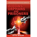 Widows Orphans and Prisoners