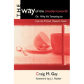 Way of the (Modern) World