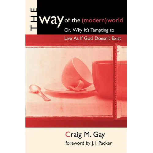 Way of the (Modern) World