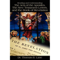 Reading and Understanding the Acts of the Apostles, the New Testament Letters, and the Book of Revelation