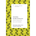 Retranslating the Bible and the Qur'an: Historical Approaches and Current Debates