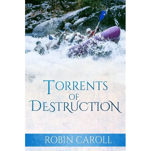 Torrents of Destruction
