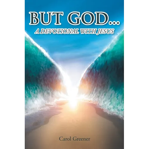 But God...: A Devotional with Jesus