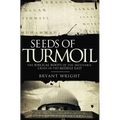 The Seeds of Turmoil: The Biblical Roots of the Inevitable Crisis in the Middle East