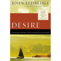 The Desire: The Journey We Must Take to Find the Life God Offers