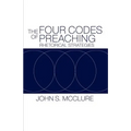The Four Codes of Preaching: Rhetorical Strategies