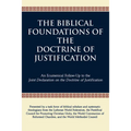 The Biblical Foundations of the Doctrine of Justification: An Ecumenical Follow-Up to the Joint Declaration on the Doctrine of Justification