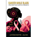 Cancer While Black