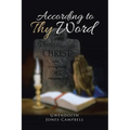 According to Thy Word