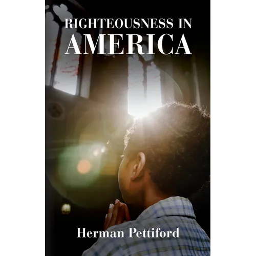 Righteousness In America