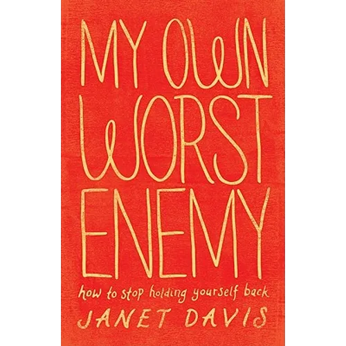 My Own Worst Enemy