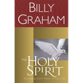 The Holy Spirit: Activating God's Power in Your Life