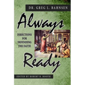 Always Ready: Directions for Defending the Faith