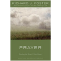 Prayer: Finding the Heart's True Home