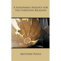 A Seasonable Apology for the Christian Religion