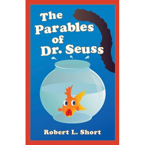 The Parables of Dr. Seuss