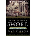 Constantine's Sword: The Church and the Jews--A History