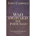 A WhO SWiTChED ThE PrICE TaGS?