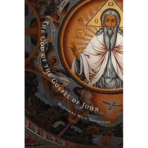 The God of the Gospel of John