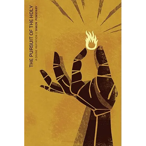 The Pursuit of the Holy: A Divine Invitation