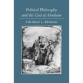 Political Philosophy and the God of Abraham