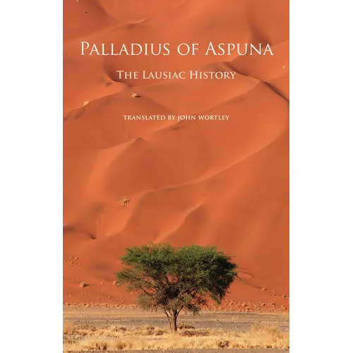 The Lausiac History: Volume 252